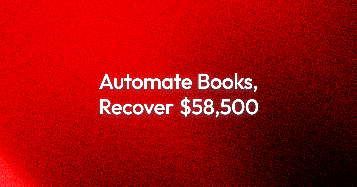 Automated Bookkeeping vs Manual: Recover $58,500 You’re Losing