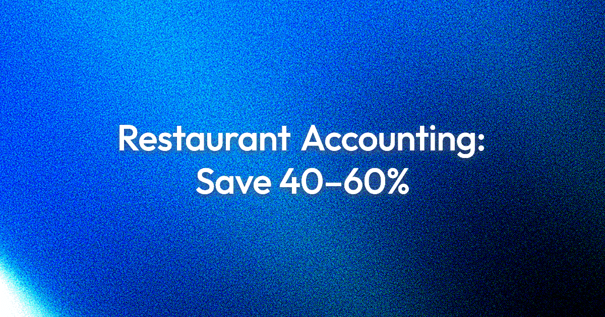 Outsourced Accounting vs In-House Restaurant: Save 40-60% Now