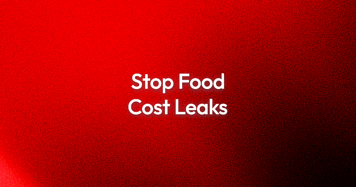 Restaurant Food Cost Percentage: Stop Leaks, Boost Profit Fast